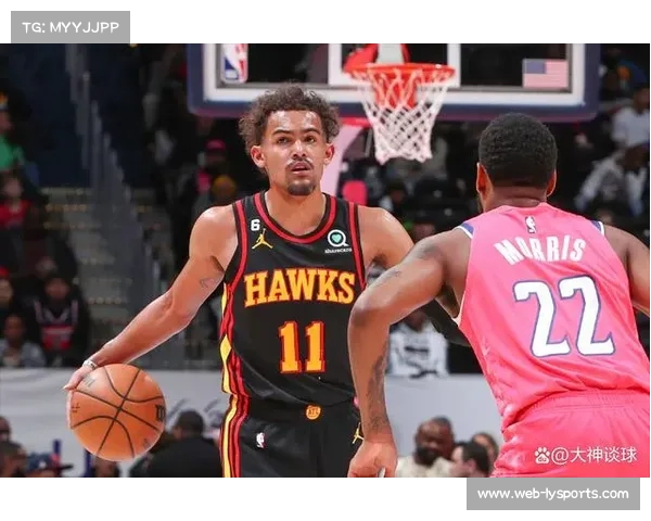 奇才主场迎战老鹰,特雷·杨首秀对阵旧主 奇才主场迎战老鹰,特雷·杨首秀对阵旧主